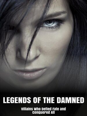 cover image of Legends of the Damned